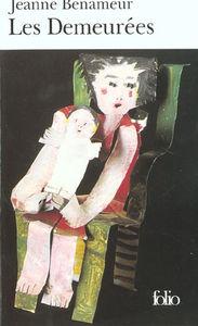 Les demeurées, Jeanne Benameur lesdemeur_es