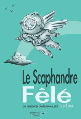 Concours « Le scaphandre fêlé » : gagne la dernière BD du Cil Vert