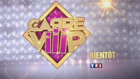 Carré ViiiP bientôt sur TF1 ... déjà les teaser 3 et 4 en vidéo Carré ViiiP bientôt sur TF1 ... déjà les teaser 3 et 4 en vidéo