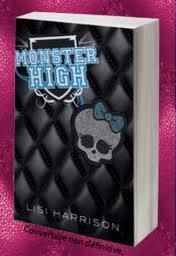 Monster High T1, de Lisi Harrison