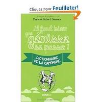 Il faut bien que génisse se passe : Dictionnaire de la campagne Il faut bien que génisse se passe : Dictionnaire de la campagne