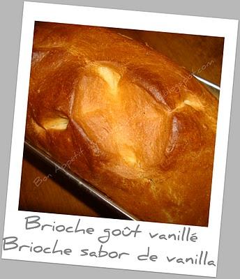 Brioche goût vanillé - Bollo con sabor a vanilla