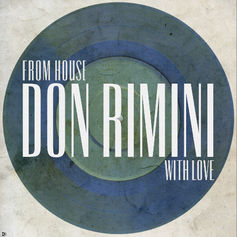 Don Rimini – From House With Love Mix