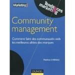 Community management: Comment faire des communautés web les meilleures alliées des marques