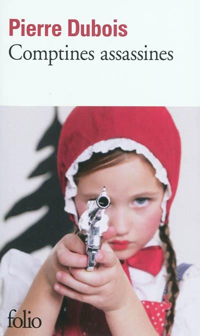 comptinesassassinespierredubois comptinesassassinespierredubois Les Comptines assassines de Pierre Dubois en poche !