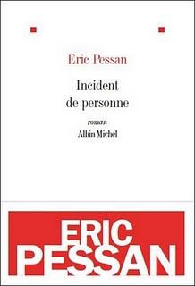 Eric Pessan, Incident de personne