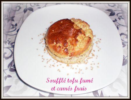 Soufflés au tofu fumé et carrés frais souffl_s
