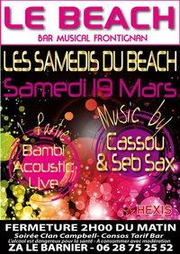 ·٠●✰ LANCEMENT DES SAMEDIS DU BEACH ✰ CASSOU & SEBSAX SAMEDI 19 MARS✰●٠·