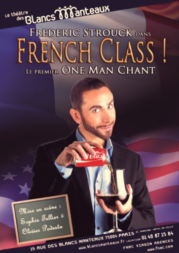 Aux Blancs Manteaux, une comédie musicale à une voix... critique french class frédéric strouck théâtre des blancs manteaux