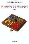 Le cheval du Président le_cheval_du_president