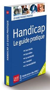 Edition 2011 : « Handicap, le Guide pratique » Edition 2011 : « Handicap, le Guide pratique »