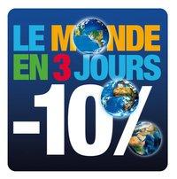 LE MONDE EN 3 JOURS 10% de remise LE MONDE EN 3 JOURS 10% de remise