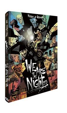 We Are The Night tome 2 dans les bacs ce jeudi 24 mars 2011!!!