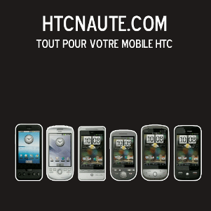 HTCnaute : Toute l’actualité de la semaine 11 (du 14 au 18 mars 2011)