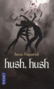 Hush, hush Hush, hush