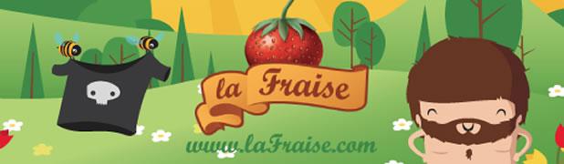 Concours LaFraise – 3 Teeshirts à Gagner ! Concours LaFraise – 3 Teeshirts à Gagner !