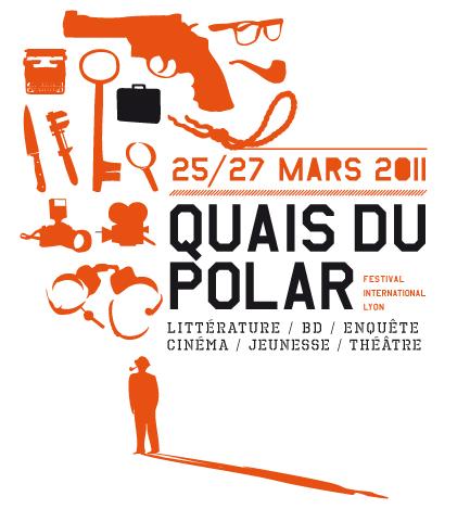 25-27 mars - Quais du polar 25-27 mars - Quais du polar