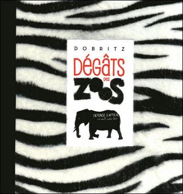 degats-des-zoos-cover Dégâts des Zoos