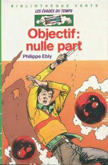 Objectif nulle part (Philippe Ebly)