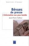 Bévues de presse de Jean-Pierre Tailleur (éditions du Félin) 7c2e4106b5194edcb4c4e83c971f9f32.jpg