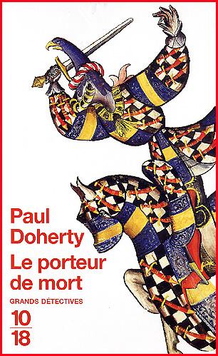 Paul Doherty, Le porteur de mort