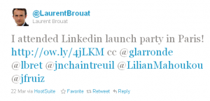 Laurent Brouat I attended Linkedin launch ... LinkedIn vient d’atteindre les 100 millions d’utilisateurs