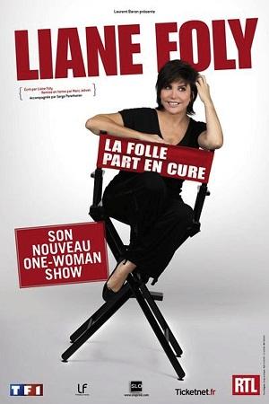 liane-foly-la-folle-part-en-cure-affiche Chronique spectacle Liane Foly
