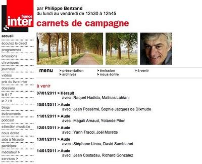 Carnets de campagne sur france inter, le jeudi 13/01/2011 de 12h30 à 12h45.