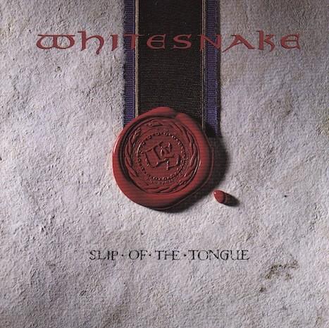 Whitesnake #6-Slip Of The Tongue-1989