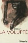 Blutch - La Volupté