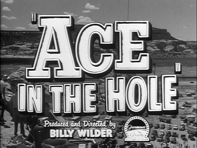 Le Gouffre aux chimères - Ace in the Hole, Billy Wilder (1951)