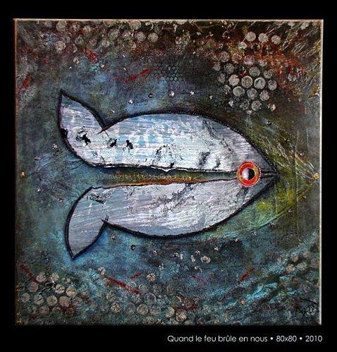 Poissons d'avril... Quand le feu brûle en nous