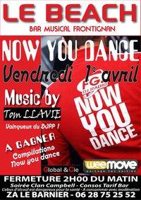 ஜ۩۞۩ஜ NOW YOU DANCE By Tom LLavie @ Le Beach Ven 01/04 ஜ۩۞۩ஜ ஜ۩۞۩ஜ NOW YOU DANCE By Tom LLavie @ Le Beach Ven 01/04 ஜ۩۞۩ஜ