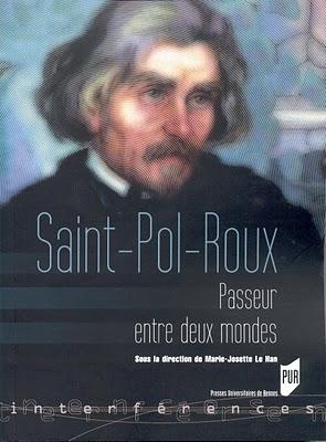 Vient de paraître : SAINT-POL-ROUX, Passeur entre deux mondes (Actes du Colloque de Brest, 27-28 février 2009)