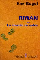 Riwan ou le chemin de sable, de Ken Bugul