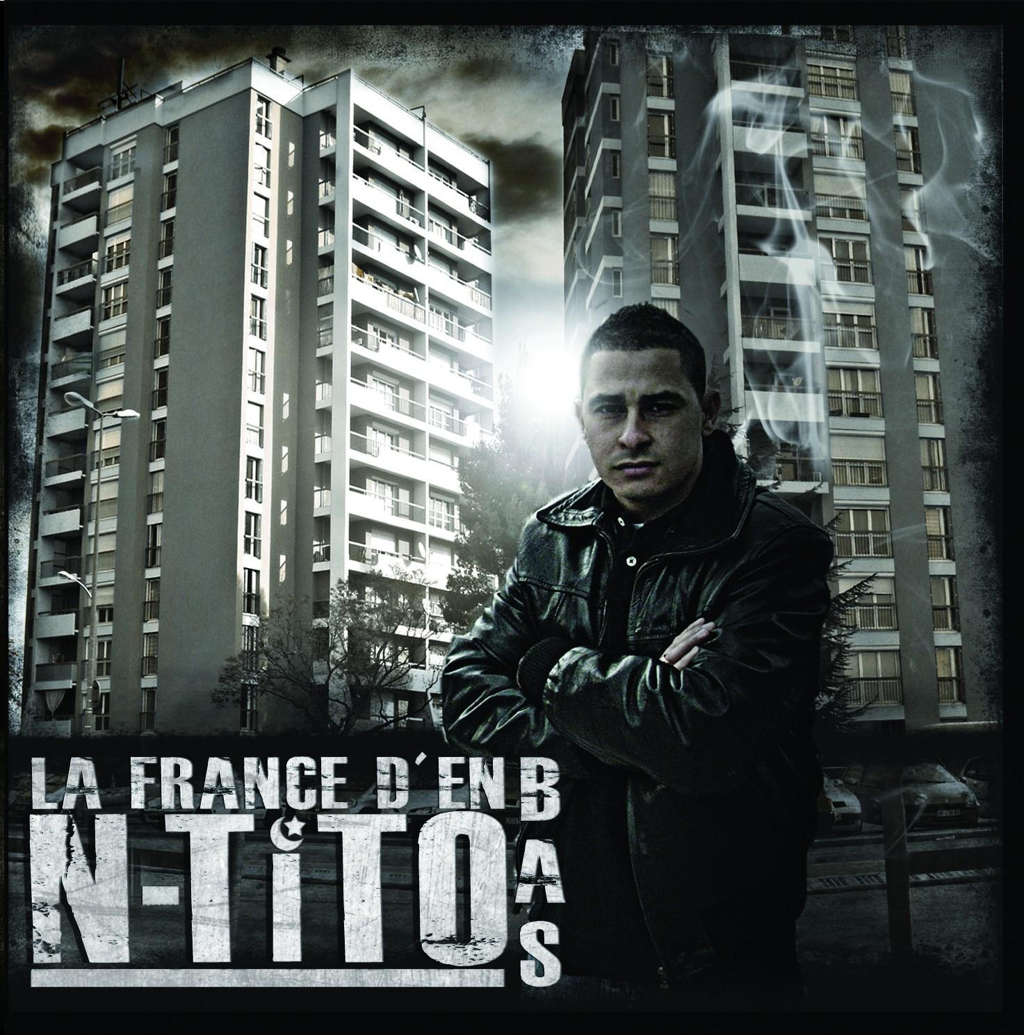 N-Tito - La France D'en Bas (2011) N-Tito - La France D'en Bas (2011)