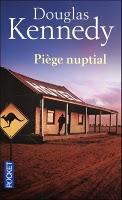 R.A.T.  Troisième livre:  Piège nuptial de Douglas Kennedy
