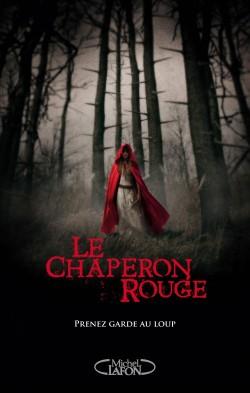 Le chaperon Rouge bientôt dans les salles... et dans les librairies Le chaperon Rouge bientôt dans les salles... et dans les librairies