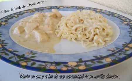 Poulet au curry et lait de coco accompagné de ses nouilles chinoises Poulet_au_curry_et_lait_de_coco_accompagn__de_ses_nouilles_chinoises