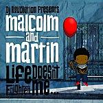Malcolm-Martin-Life-Doesnt-Frighten-Me.jpg