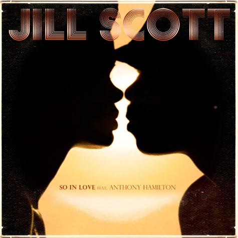 NOUVELLE CHANSON : JILL SCOTT feat. ANTHONY HAMILTON – SO IN LOVE