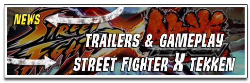 [NEWS] VIDEOS STREET FIGHTER X TEKKEN