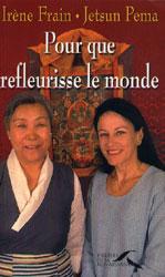 Jetsun Pema, soeur de Sa Sainteté le Dalaï-lama et Irène Frain