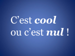 c'est cool ou c'est nul Les tendances influencent les consommateurs: c'est cool ou c'est nul!