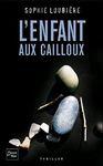 L'enfant aux cailloux l_enfant_aux_cailloux