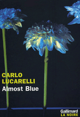 Almost blue de Carlo Lucarelli
