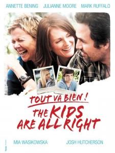 Tout va bien ! The Kids are all right. Les enfants vont bien et les parents ?