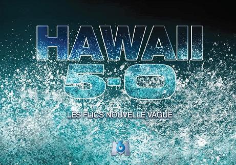 Hawaii 5-0 ce soir sur M6