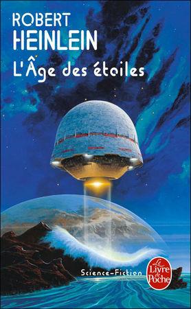 L'Âge des étoiles - Robert Heinlein age_etoile_heinlein