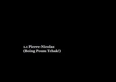 1.1 Pierre Nicolas  (Boing Poum Tchak!)